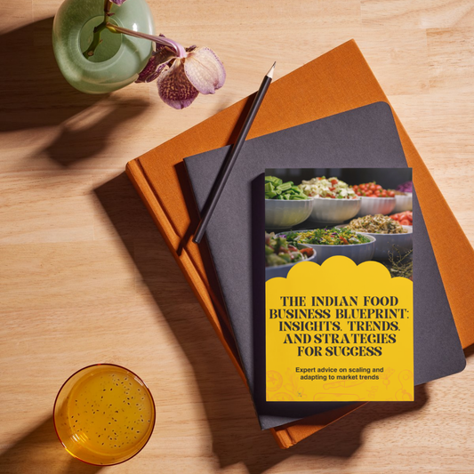 📘 The Indian Food Business Blueprint - Insights, Trends, and Strategies for Success
